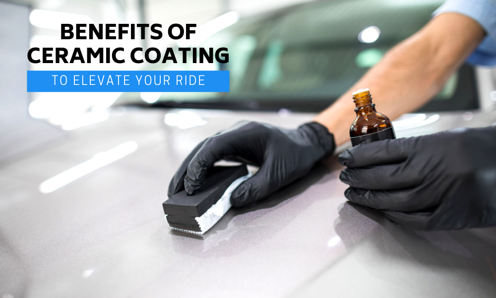 Benefits of Ceramic Coating: Elevate Your Ride - Skys The Limit Car Care