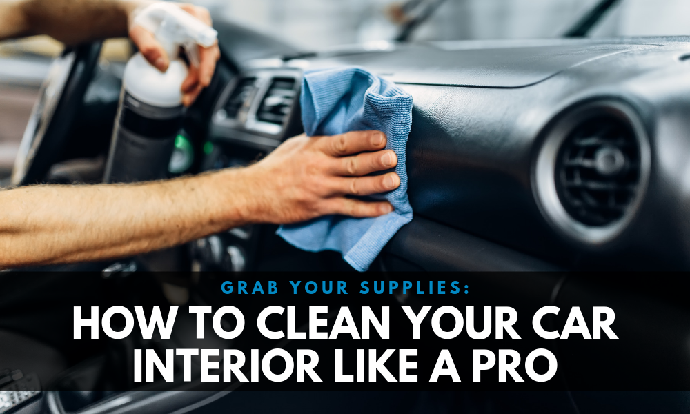 How to Clean Your Car Interior Like a Pro - Car and Driver