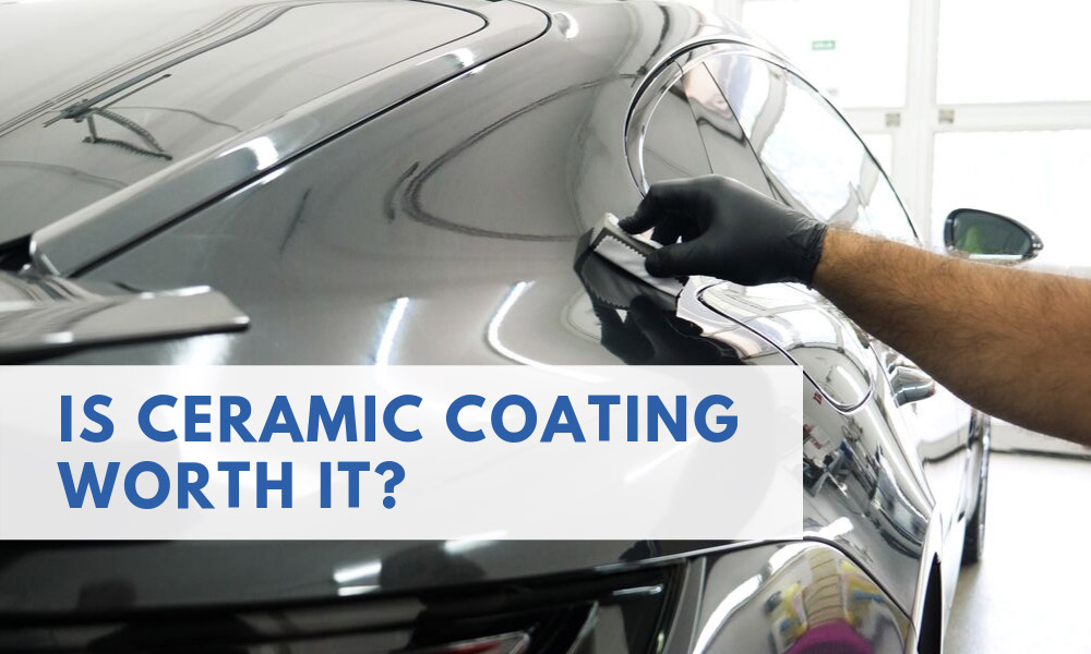 Is Ceramic Coating Worth It?